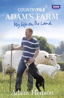 COUNTRYFILE ADAMS FARM MY LIFE ON/LAND