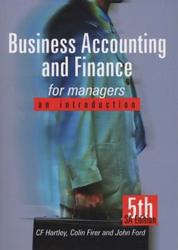 Business Accounting and Finance for Managers