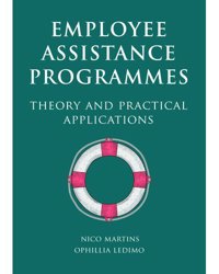 Employee Assistance Programmes: Theory and Practical Applications