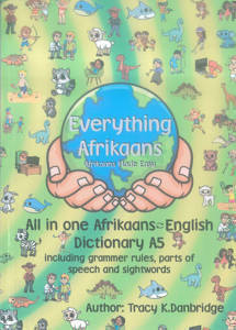 Everything Afrikaans: Afrikaans Made Easy