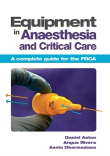 EQUIPMENT IN ANAESTHESIA AND CRITICAL