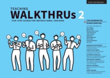 TEACHING WALKTHRUS 2: FIVE-STEP GUIDES TO INSTRUCT