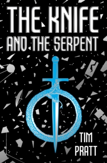 Knife and the Serpent TPB