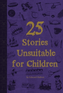 25 STORIES UNSUITABLE FOR CHILDREN