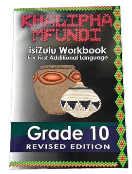 Khalipha Mfundi isiZulu Workbook Grade 10