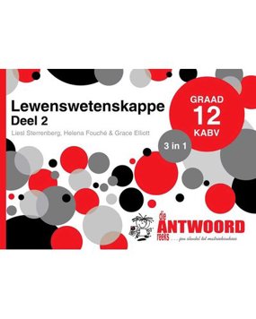 Die Antwoord-Reeks Graad 12 Lewenswetenskappe