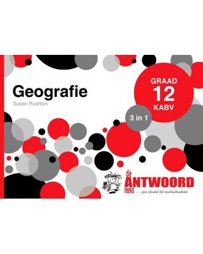 Die Antwoord-Reeks Graad 12 Geografie