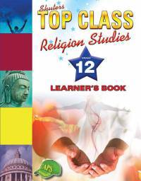 Shuters Top Class Religion Studies Grade 12 Learner's Book