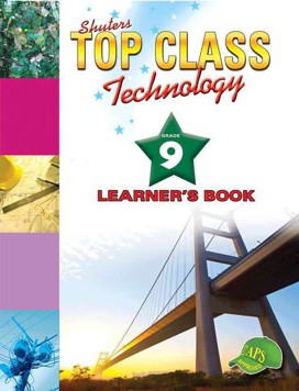 Top Class Technology Grade 9: Learner's Book