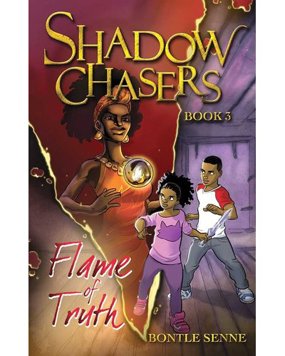 Shadow Chasers - Book 3: Flame Of Truth