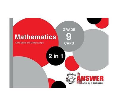 The Answer Series Mathematics Grade 9 Companion Answer Book and Workbook