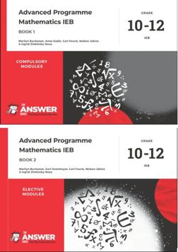 Advanced Programe Mathematics IEB: Book 1 - 2: Grade 10 - 12 