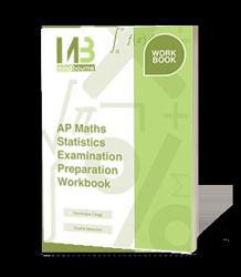 Mindbourne AP Maths Statistics Examination Preparation Workbook