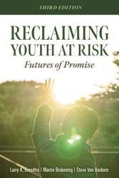 Reclaiming Youth at Risk - Futures of Promise