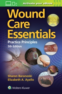 Wound Care Essentials - Practice Principles