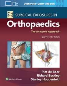 SURGICAL EXPOSURES IN ORTHOPAEDICS THE A