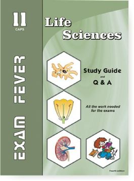 Exam Fever Life Sciences Grade 11 Study Guide and Workbook