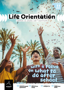 Grade 11 Life Orientation With a Focus on: What Should I do After School?