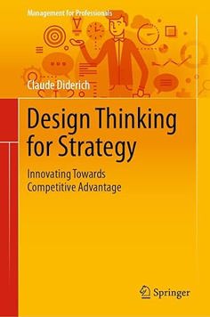 Design Thinking for Strategy