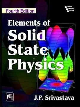 Elements of Solid State Physics