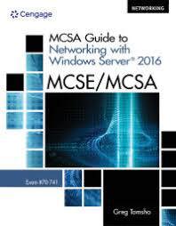 MCSA Guide to Networking with Windows Server® 2016, Exam 70-741 (E-Book)