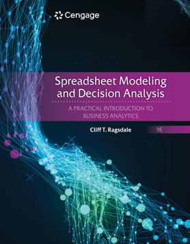 Spreadsheet Modeling and Decision Analysis: A Practical Introduction to Business Analytics (E-Book)