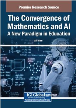 The Convergence of Mathematics and AI: A New Paradigm in Education